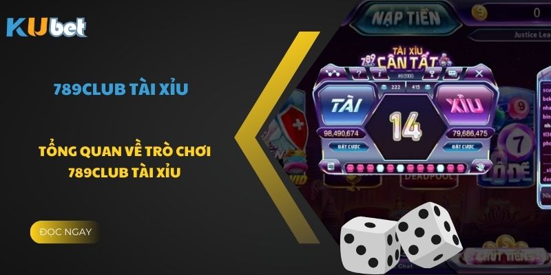 Cách chơi bản 789club tài xỉu