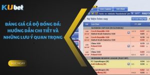 Bảng Giá Cá Độ Bóng Đá: Hướng Dẫn Chi Tiết và Những Lưu Ý Quan Trọng