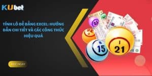 Tính Lô Đề Bằng Excel: Hướng Dẫn Chi Tiết Và Các Công Thức Hiệu Quả