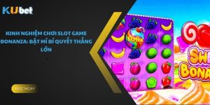 Kinh nghiệm Chơi Slot Game Bonanza: Bật Mí Bí Quyết Thắng Lớn