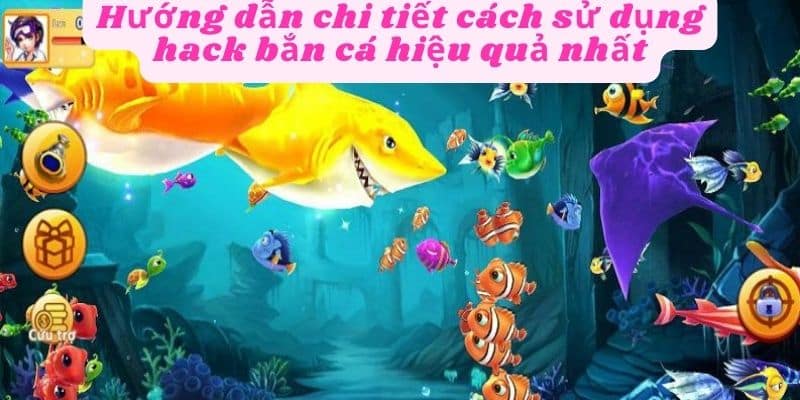 Chi tiết cách sử dụng phần mềm hack