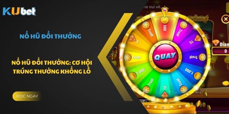 Nhận các phần thưởng hấp dẫn khi chơi game