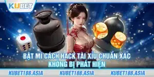 Cách Hack Tài Xỉu Chuẩn Xác