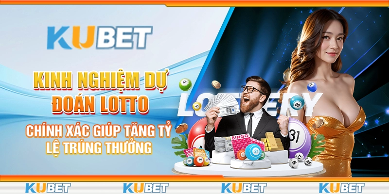 dự đoán lotto chính xác