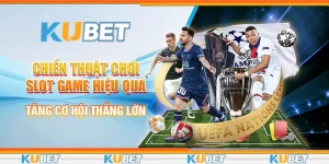 Chiến thuật chơi slot game