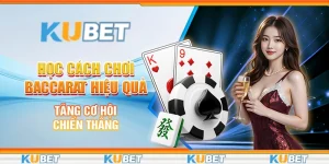 Cách chơi baccarat